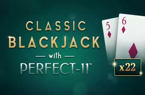 Classic Blackjack with Perfect-11