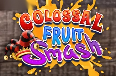 Colossal Fruit Smash