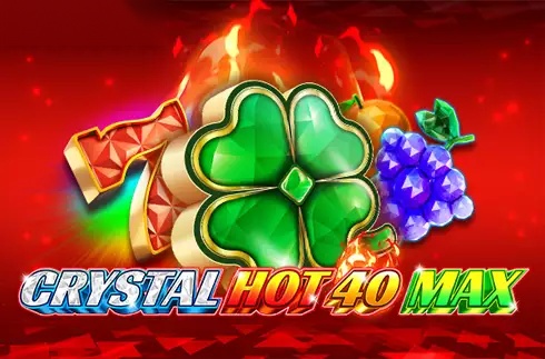 Crystal Hot 40 Max slot Fazi