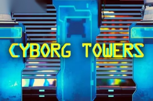 Cyborg Towers