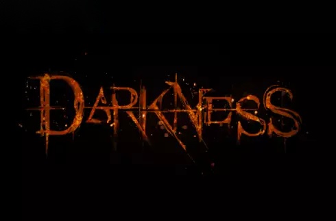 Darkness