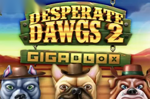 Desperate Dawgs 2 Gigablox