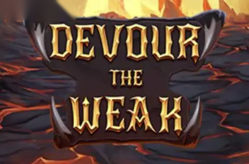 Devour The Weak