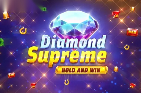 Diamond Supreme Hold and Win