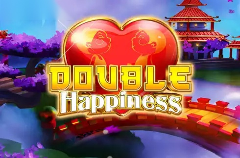 Double Happiness