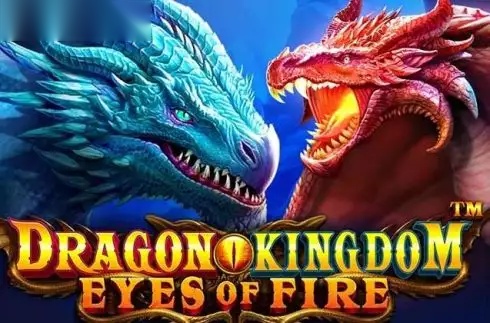 Dragon Kingdom Eyes of Fire