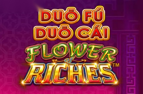 Duo Fu Duo Cai Flower of Riches