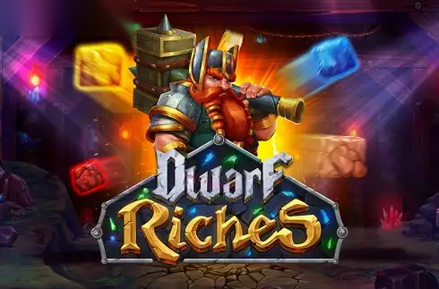 Dwarf Riches