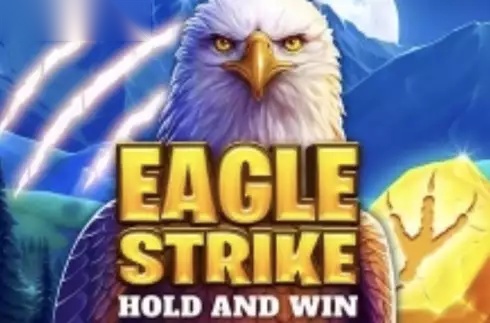 Eagle Strike Hold and Win