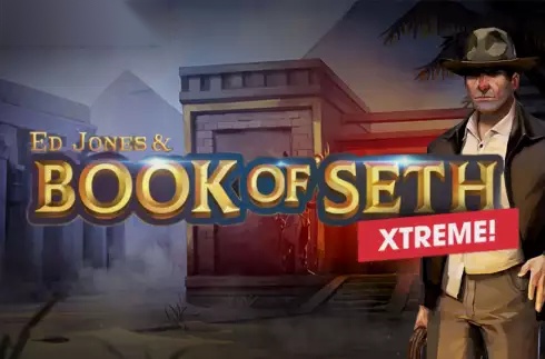 Ed Jones & Book of Seth Xtreme