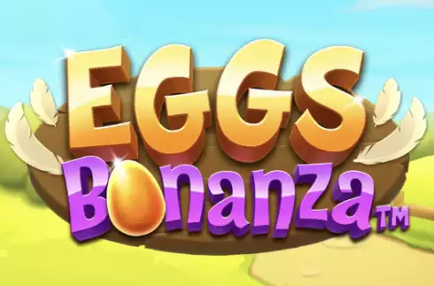 Eggs Bonanza