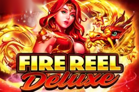 Fire Reel Deluxe