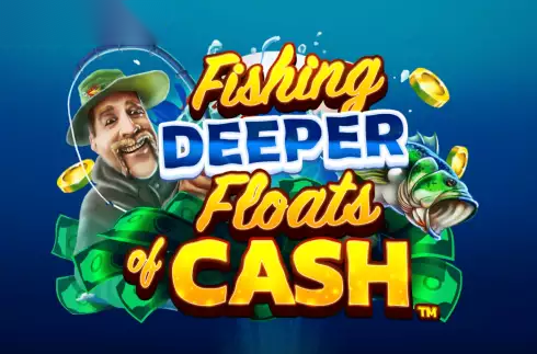 Fishing Deeper Floats of Cash slot Gold Coin Studios