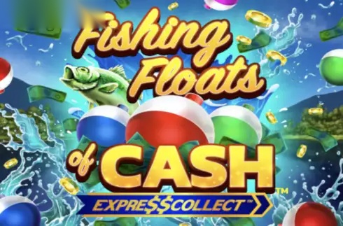 Fishing Floats of Cash