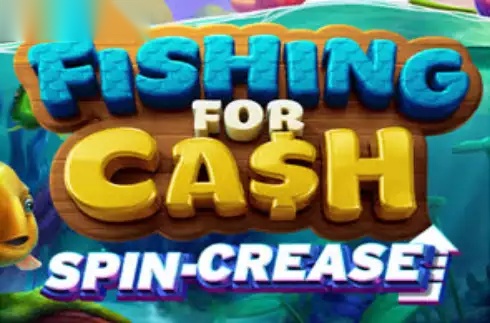 Fishing for Cash