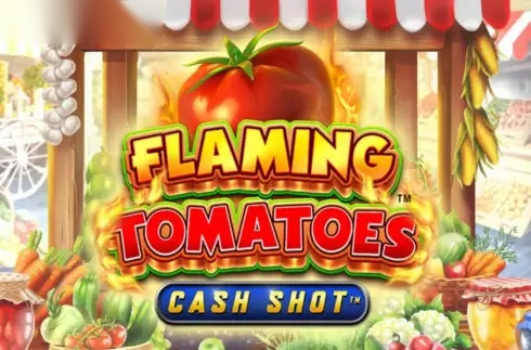 Flaming Tomatoes: Cash Shot slot Light and Wonder