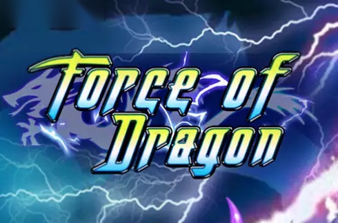 Force Of Dragon