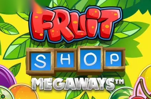 Fruit Shop MegaWays slot NetEnt