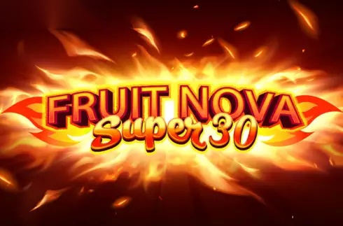 Fruit Super Nova 30 slot Evoplay