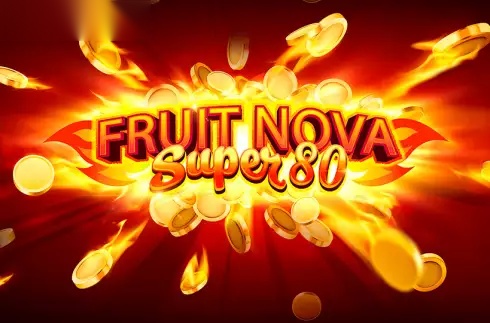 Fruit Super Nova 80