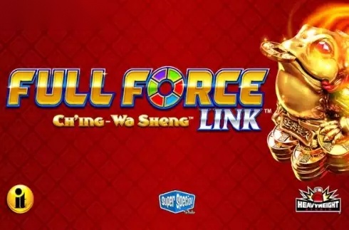 Full Force Link Ch'ing Wa Sheng slot Incredible Technologies