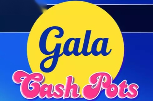 Gala Cash Pots