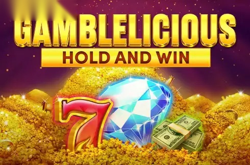 Gamblelicious Hold and Win slot Booming Games