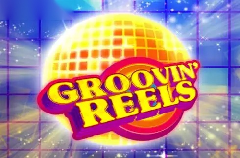 Groovin’ Reels