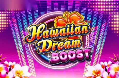 Hawaiian Dream Boost slot Win Fast