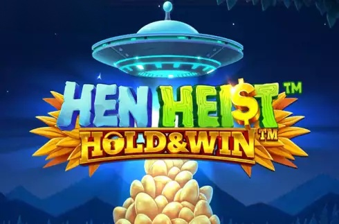 Hen Heist Hold & Win