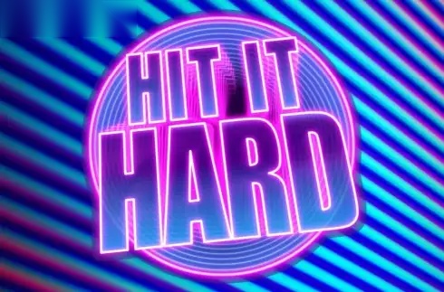 Hit It Hard