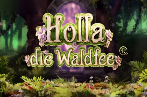 Holla die Waldfee slot Hölle games