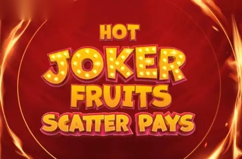 Hot Joker Fruits Scatter Pays slot Prospect Gaming