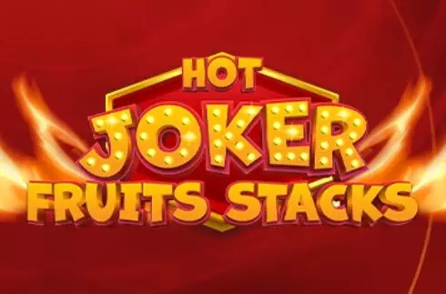 Hot Joker Fruits Stacks