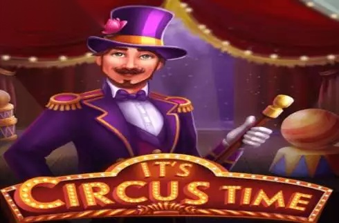 It's Circus Time