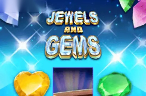 Jewels and Gems