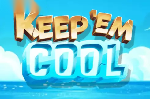 Keep ‘Em Cool