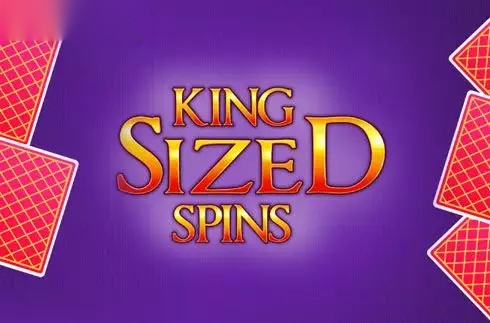 King Sized Spins