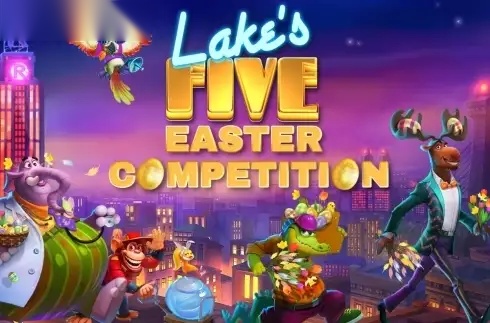 Lake's Five Easter