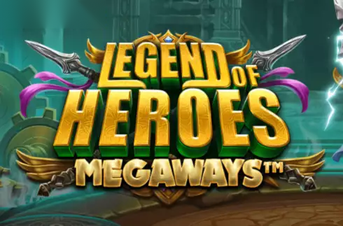 Legend of Heroes Megaways