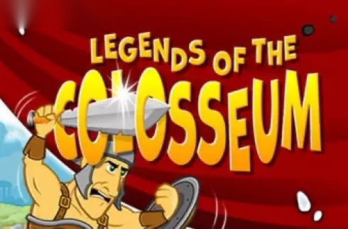 Legends of the Colosseum