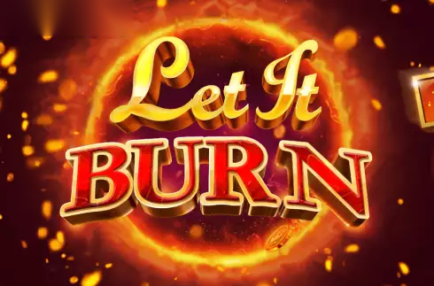 Let It Burn