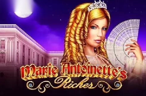 Marie Antoinette's Riches