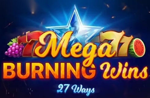 Mega Burning Wins 27 ways