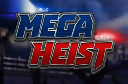 Mega Heist