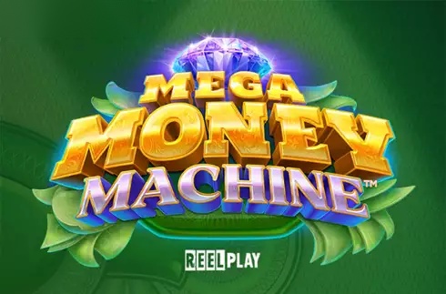 Mega Money Machine slot Reel Play