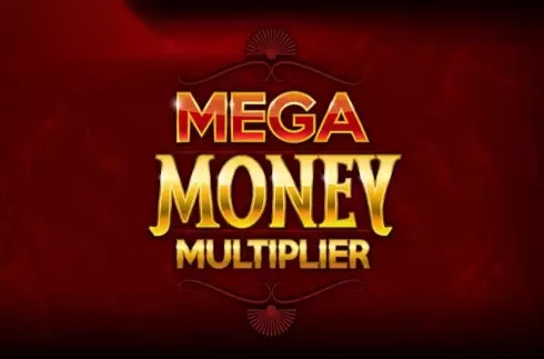 Mega Money Multiplier