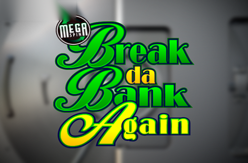 Mega Spins Break Da Bank Again