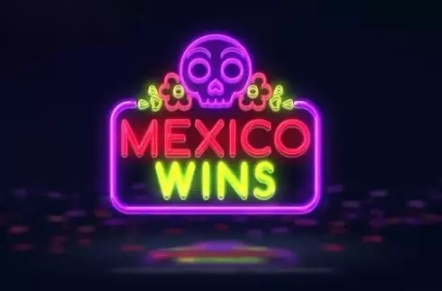 Mexico Wins