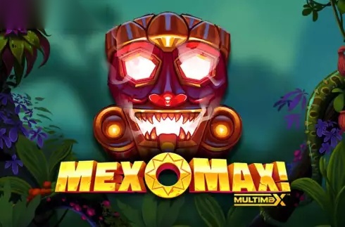 MexoMax!